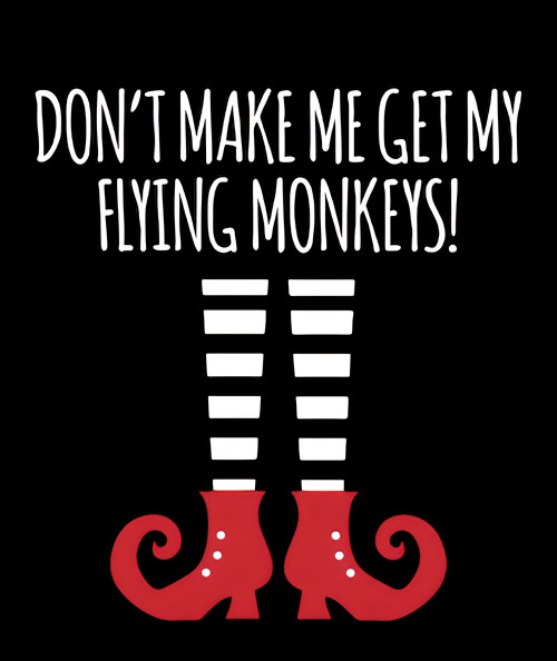 Don’t Make Me Get My Flying Monkeys! Witch Legs Oz – MAGNET