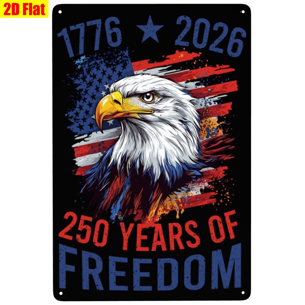 Distressed 250 Years Metal Sign 4th of July Patriotic USA Flag Bald Eagle Decor