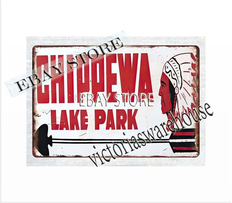 garden house home decor CHIPPEWA LAKE PARK NATIVE AMERICAN INDIAN metal tin sign