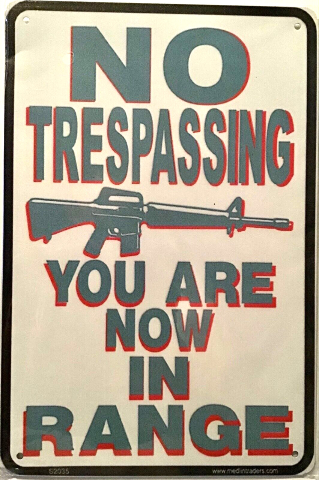 TIN SIGN new 8×12 No trespassing rifle gun warning funny property security Br14a