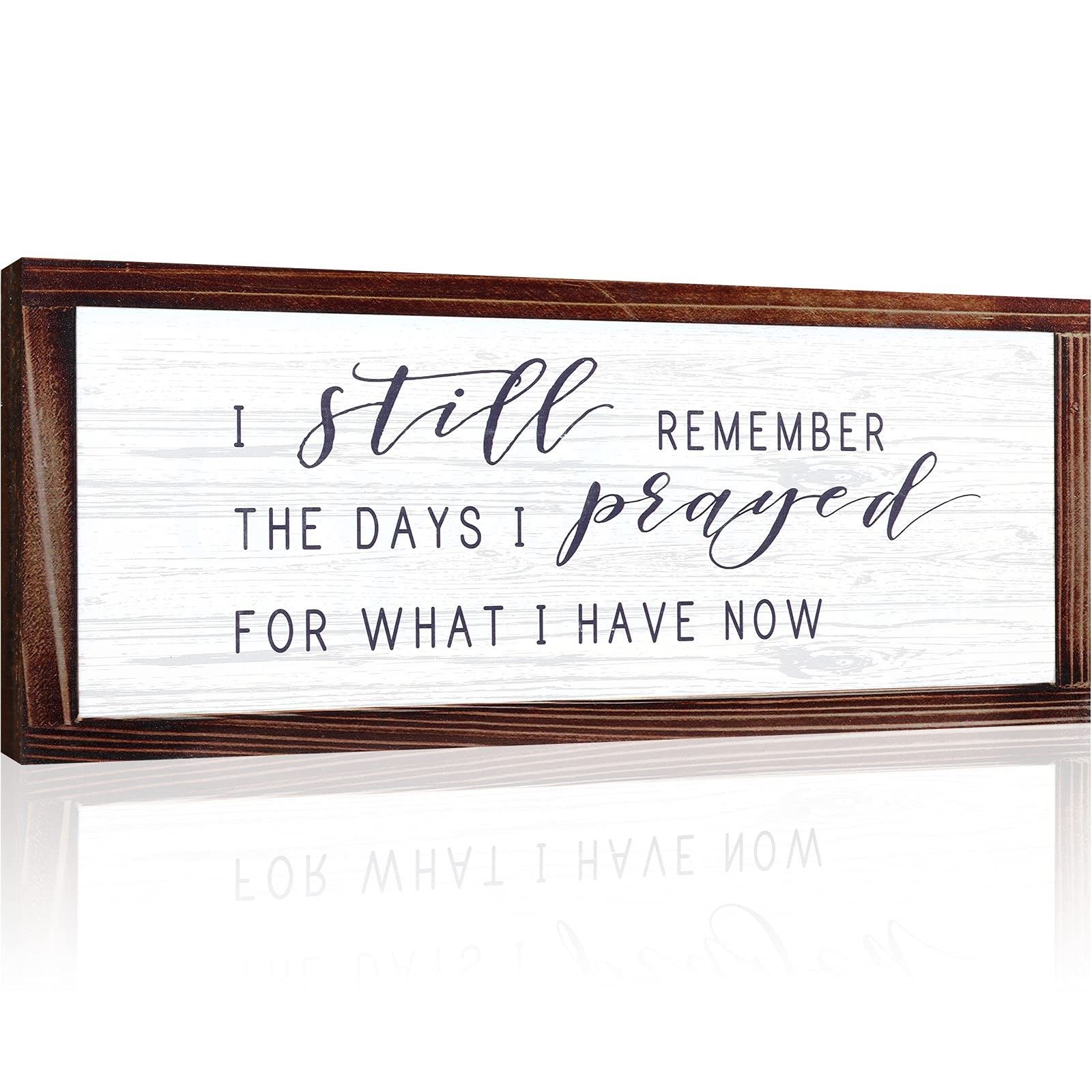 Rustic Vintage Wood Sign – I Still Remember the Days I Prayed – 14 x 6 inches
