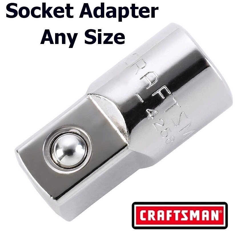 Craftsman 1/4″ 3/8″ 1/2″ 3/4″ in. Drive Adapter – Socket Ratchet – CHOOSE SIZE