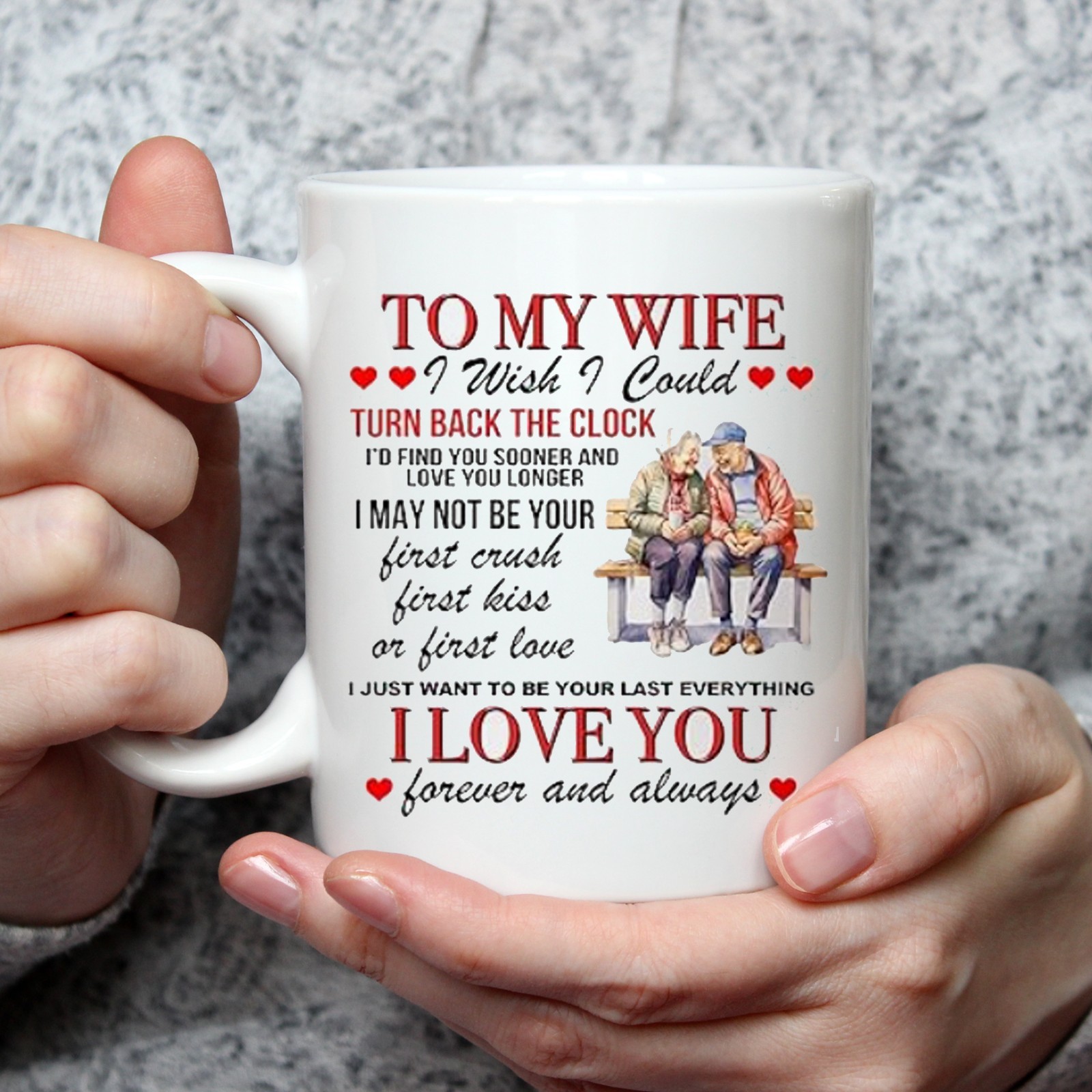 To My Wife I Love You Forever and Always Ceramic Mug, Couple Quotes Coffee Mug